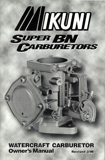 MIKUNI Owners Manual for Super BN Carburetors, 13-9998