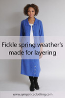 Fickle spring weather’s made for layering
