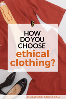 Just what is ethical clothing, anyway? Just what is ethical clothing, anyway?