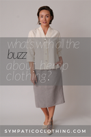 What’s with all the buzz about hemp clothing? What’s with all the buzz about hemp clothing?