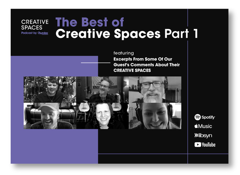 Creative Spaces Podcast: Episode #26... Best Of Creative Spaces Podcast: Episode #26... Best Of