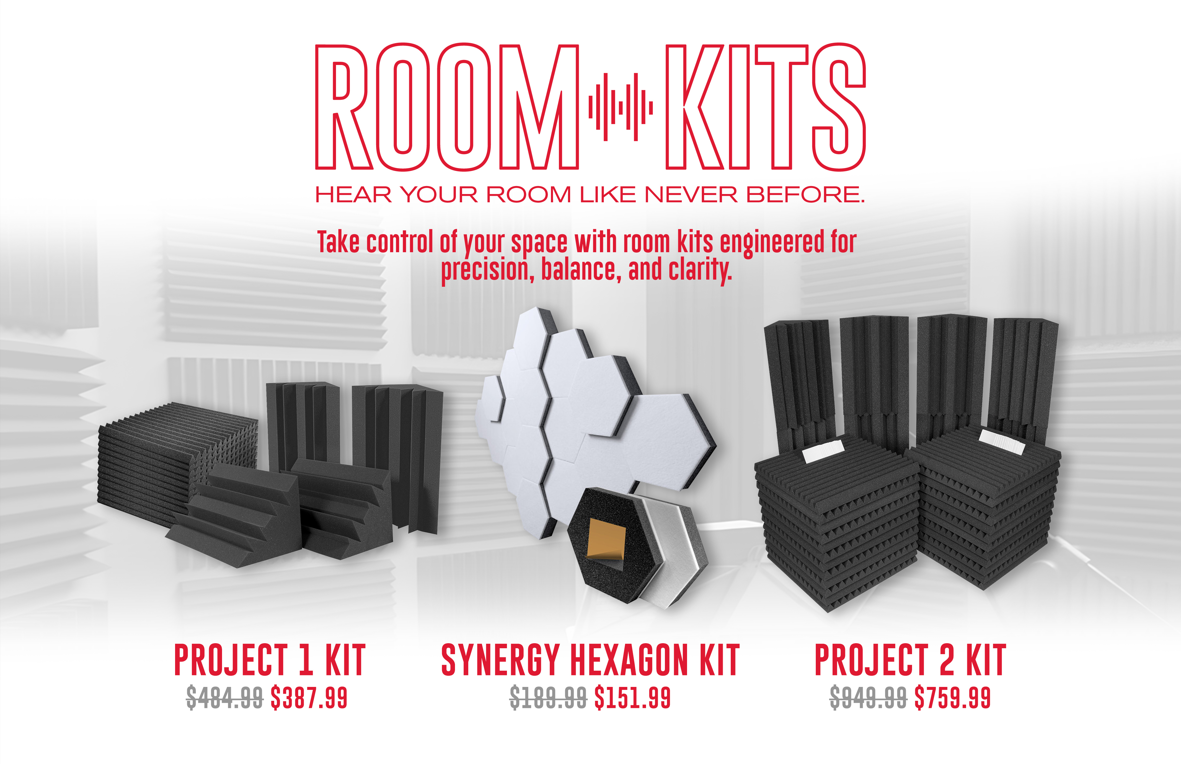 Room Kits - Hear your room like never before. Project 1 Kit now $387.99, Synergy Hexagon Kit now $151.99, Project 2 Kit now $759.99