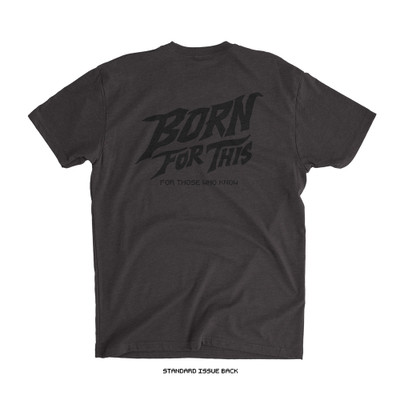 Born For This™ CORE Logo Tee (Ash Black) — back