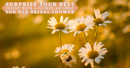 Surprise Your Best Friend With a Flower Archway for Her Bridal Shower