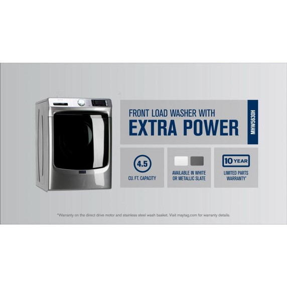 Maytag® Front Load Washer with Extra Power and 12-Hr Fresh Spin™ option - 5.2 cu. ft. MHW5630HW Maytag® Front Load Washer with Extra Power and 12-Hr Fresh Spin™ option - 5.2 cu. ft. MHW5630HW