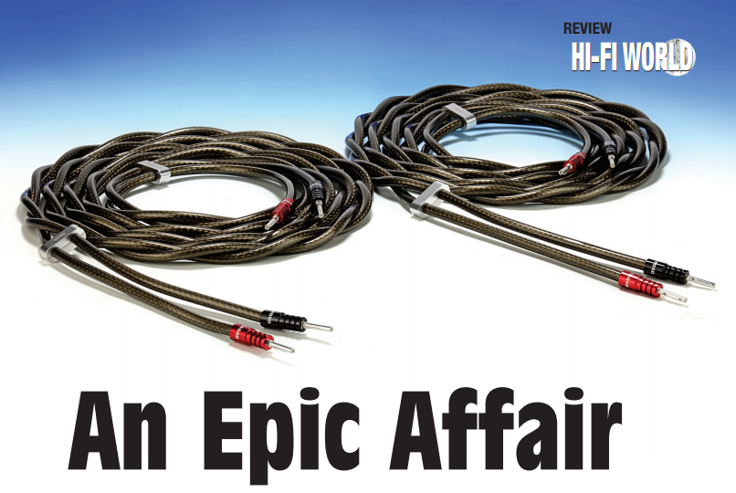 HiFi World Reviews Chord Epic XL Speaker Cables The Sound Organisation