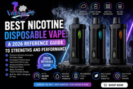 Best Nicotine Disposable Vape: A 2026 Reference Guide to Strengths and Performance