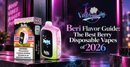 Beri Flavor Guide: The Best Berry Disposable Vapes of 2026