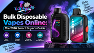 Bulk Disposable Vapes Online: The 2026 Smart Buyer’s Guide