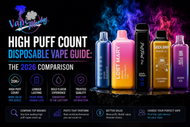 High Puff Count Disposable Vape Guide: The 2026 Comparison