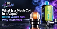 What Is a Mesh Coil in a Vape? How It Works and Why It Matters