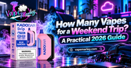 How Many Vapes for a Weekend Trip? A Practical 2026 Guide