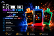 Nicotine-Free Disposable Vapes: The Complete 2026 Comparison Guide