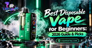 Best Disposable Vape for Beginners: 2026 Guide & Picks