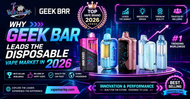 Why Geek Bar Leads the Disposable Vape Market in 2026