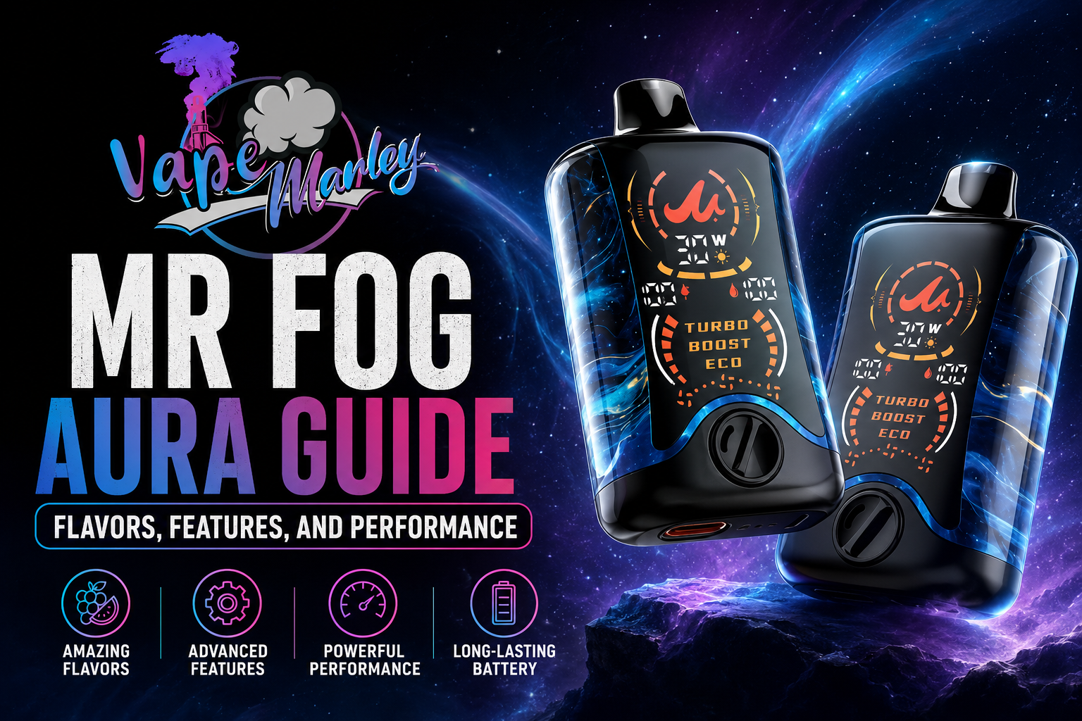 Mr Fog Aura Guide: Flavors, Features, and Performance