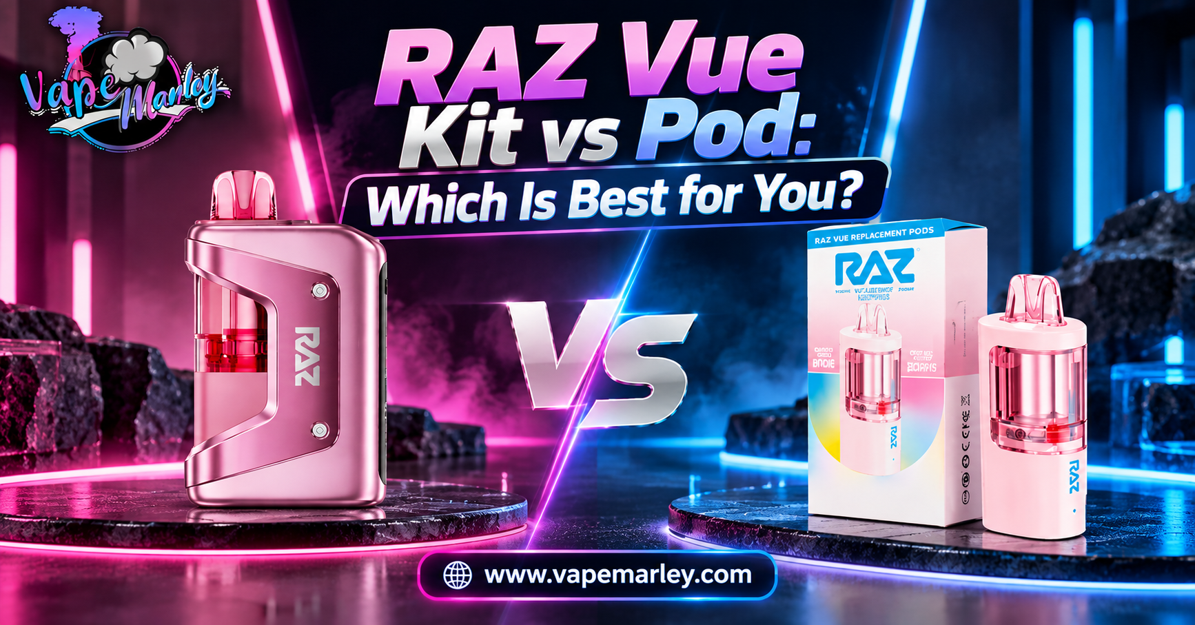 RAZ Vue Kit vs Pod: Which Is Best for You?