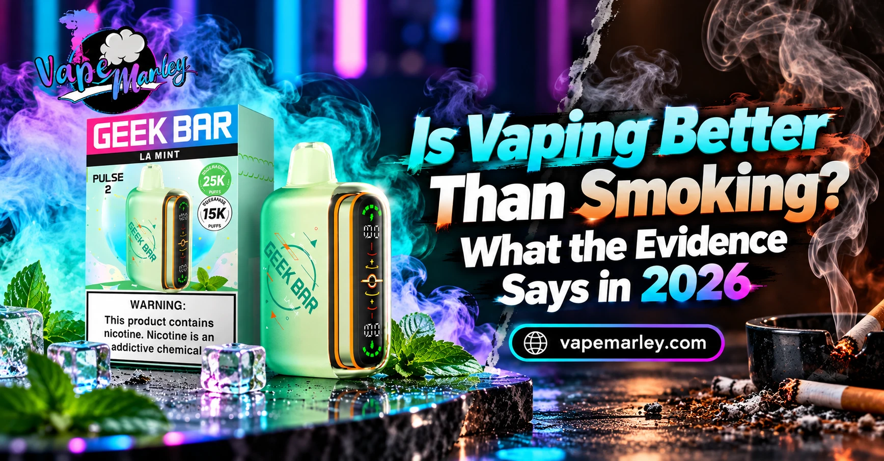 Is Vaping Better Than Smoking? What the Evidence Says in 2026