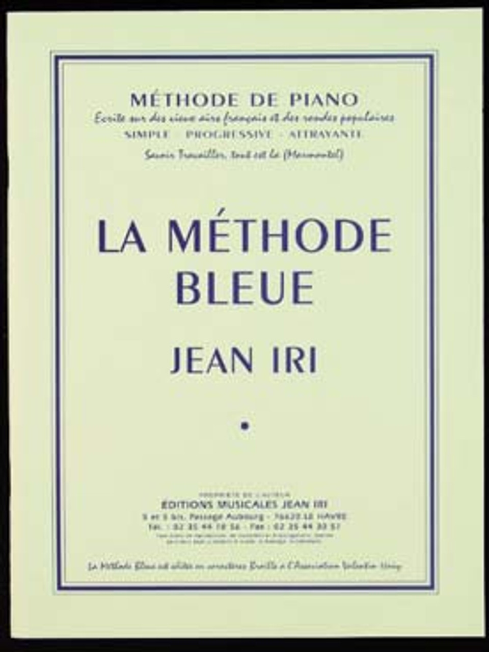 IRI J. LA METHODE BLEUE PIANO