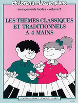 Les Themes Classiques et Traditionnels A 4 Mains Vol 2 Les Themes Classiques et Traditionnels A 4 Mains Vol 2