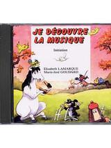 Lamarque E./goudard M.j. JE Decouvre la Musique Initiation CD Lamarque E./goudard M.j. JE Decouvre la Musique Initiation CD
