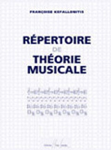 Kefallonitis F. Repertoire de Theorie Musicale Kefallonitis F. Repertoire de Theorie Musicale