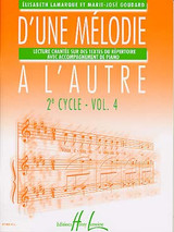 Lamarque E./goudard M.j. D'une Melodie A L'autre Vol 4 Lamarque E./goudard M.j. D'une Melodie A L'autre Vol 4