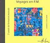 Charritat M.a. Voyages en F.m. 2ME Annee CD Charritat M.a. Voyages en F.m. 2ME Annee CD