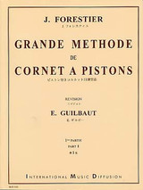 Forestier J. Grande Methode de Cornet A Pistons Vol 1