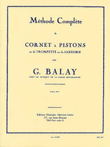 Balay G. Methode Complete Vol 1 Trompette OU Cornet
