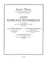 Thevet L. 100 Exercices Rythmiques Vol 1