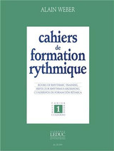 Weber A. Cahiers de Formation Rythmique Vol 1