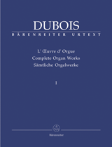 Dubois T. L'oeuvre D'orgue Vol 1