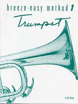 Kinyon J. BREEZE-EASY Methode Vol 1 Trombone Kinyon J. BREEZE-EASY Methode Vol 1 Trombone