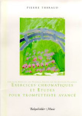 Thibaud P. Exercices Chromatiques et Etudes Pour Trompettiste