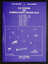 Truchot A./meriot M. le Guide de Formation Musicale Vol 2 Truchot A./meriot M. le Guide de Formation Musicale Vol 2
