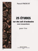Proust P. 25 Etudes Sur Des Soli D'orchestre Cor Proust P. 25 Etudes Sur Des Soli D'orchestre Cor