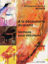 Meunier G. et C. A la Decouverte DU Piano Vol 2 Meunier G. et C. A la Decouverte DU Piano Vol 2