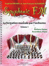 Drumm S./alexander J.f. Symphonic FM Vol 1 Guitare Harpe Accordeon Piano Drumm S./alexander J.f. Symphonic FM Vol 1 Guitare Harpe Accordeon Piano