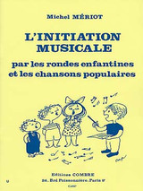 Meriot M. Initiation Musicale Meriot M. Initiation Musicale