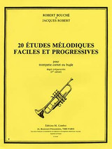 Bouche R./robert J. 20 Etudes Melodiques Faciles Progressives Vol 1 Trompette