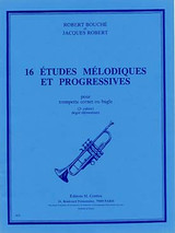 Bouche R./robert J. 16 Etudes Melodiques Faciles Progressives Vol 2 Trompette