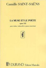 SAINT-SAENS C. la Muse et le Poete OP 132 Trio SAINT-SAENS C. la Muse et le Poete OP 132 Trio