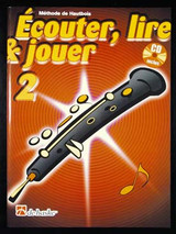 Ecouter Lire Jouer Vol 2 Hautbois Ecouter Lire Jouer Vol 2 Hautbois
