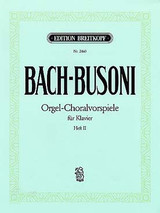 Bach J.s./busoni F. ORGEL-CHORALVORSPIELE Vol 2 Piano Bach J.s./busoni F. ORGEL-CHORALVORSPIELE Vol 2 Piano