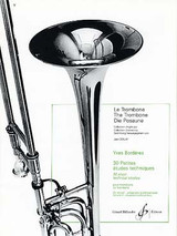 Borderes Y. 30 Petites Etudes Techniques Vol 2 Trombone Borderes Y. 30 Petites Etudes Techniques Vol 2 Trombone