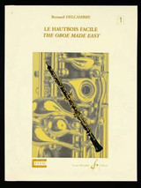 Delcambre B. le Hautbois Facile Vol 1 Delcambre B. le Hautbois Facile Vol 1