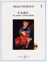 Tournus M. A.b.c. DU Jeune Violoncelliste Vol 1