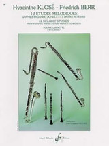 Klose H.e./berr F. 12 Etudes Melodiques Clarinette Klose H.e./berr F. 12 Etudes Melodiques Clarinette