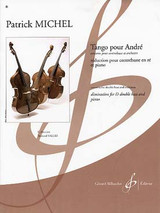 Michel P. Tango Pour Andre Contrebasse en RE Michel P. Tango Pour Andre Contrebasse en RE